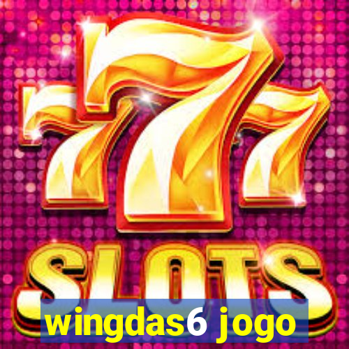 wingdas6 jogo