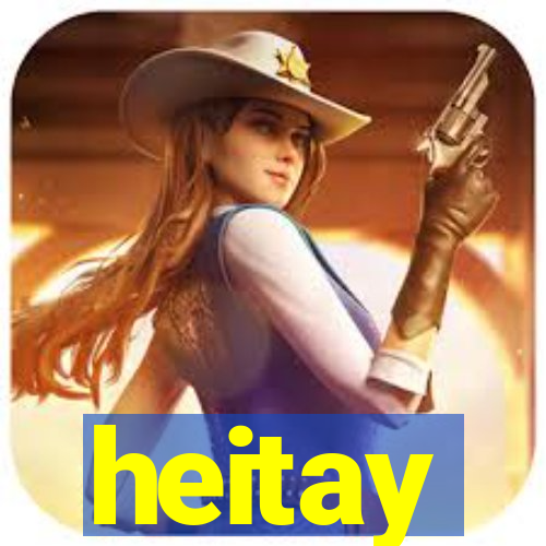 heitay