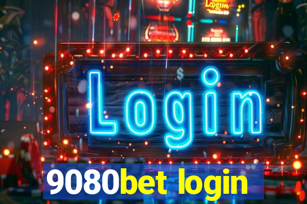 9080bet login