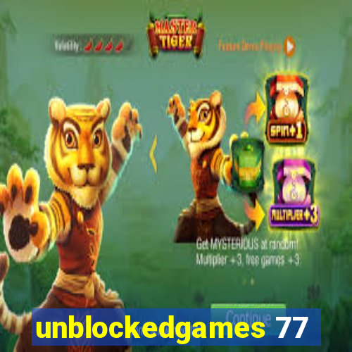 unblockedgames 77