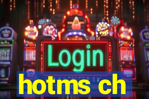 hotms ch