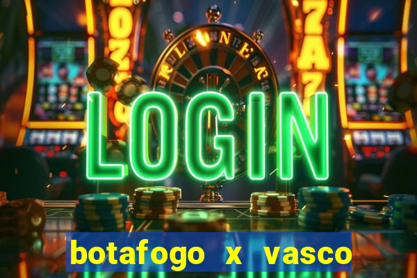 botafogo x vasco ao vivo futemax
