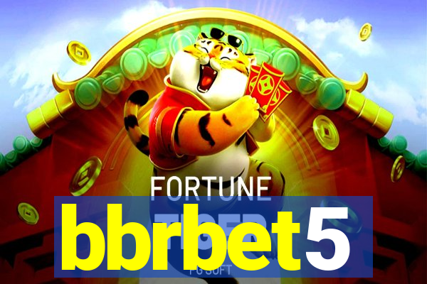 bbrbet5