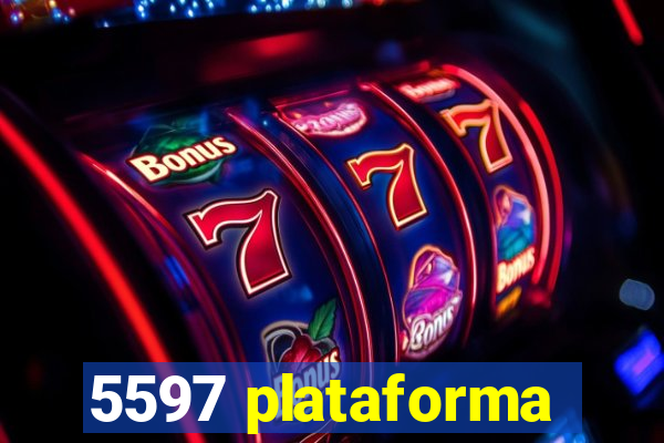 5597 plataforma