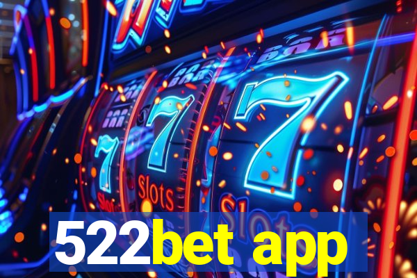 522bet app