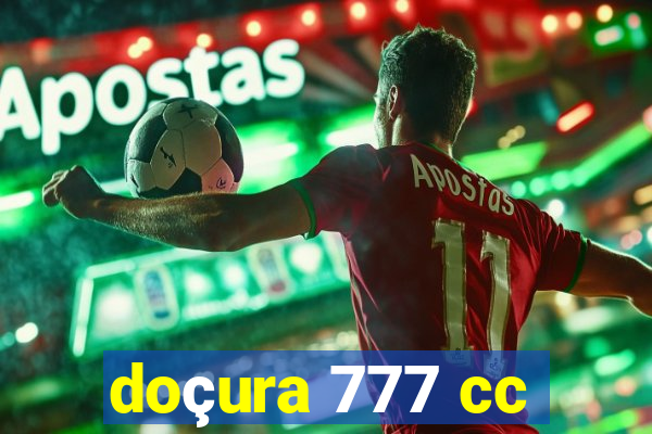 doçura 777 cc