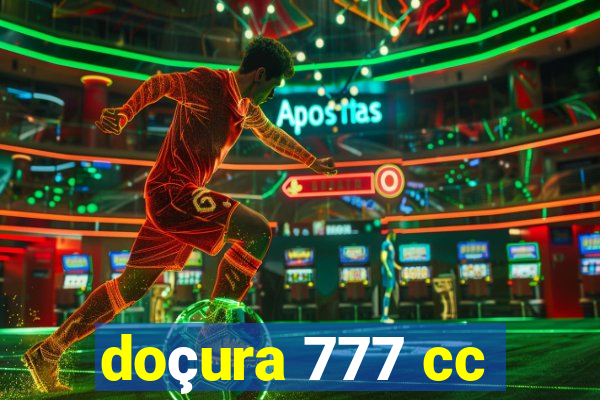 doçura 777 cc