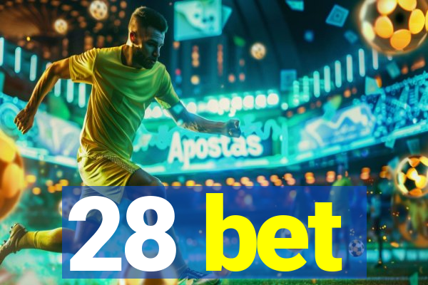 28 bet