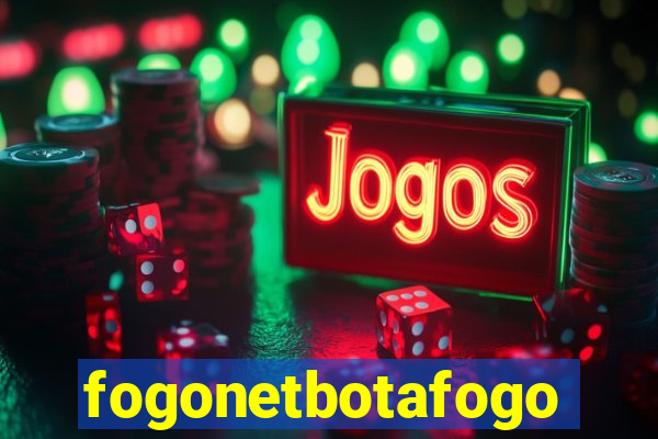 fogonetbotafogo