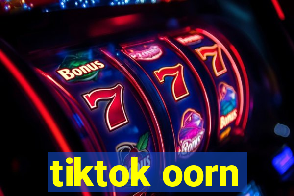 tiktok oorn