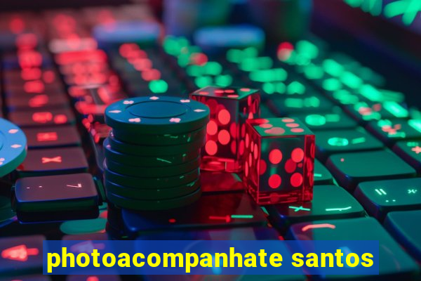 photoacompanhate santos