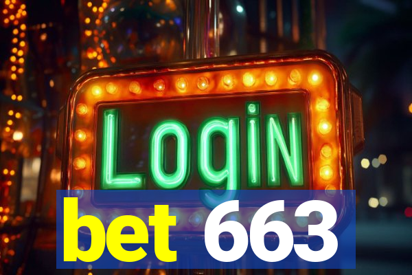 bet 663