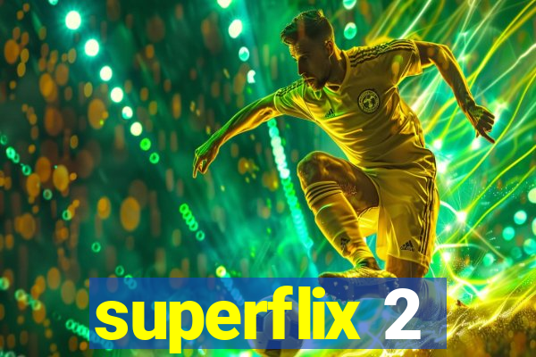superflix 2