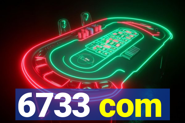 6733 com