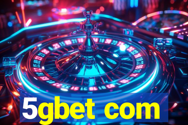 5gbet com
