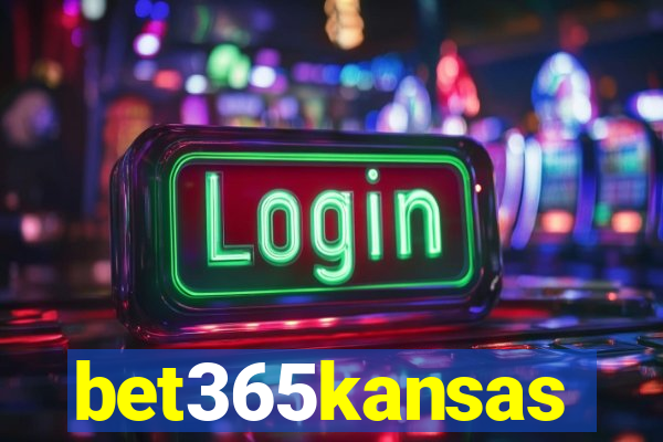 bet365kansas
