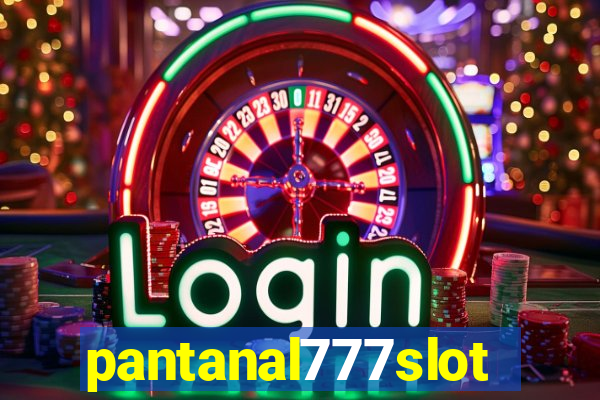 pantanal777slots.com