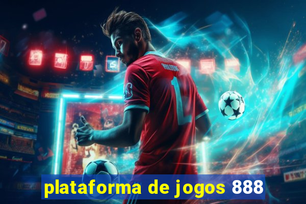 plataforma de jogos 888