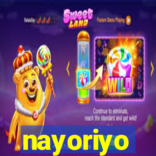 nayoriyo