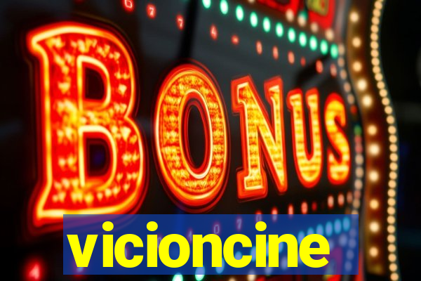 vicioncine