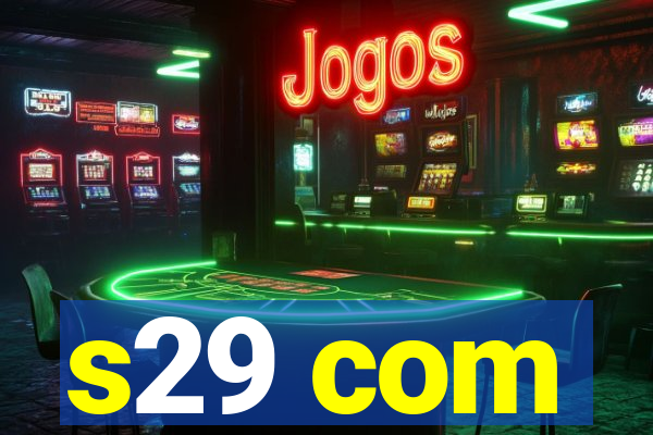 s29 com