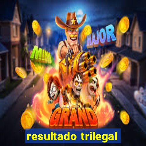 resultado trilegal