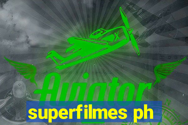 superfilmes ph