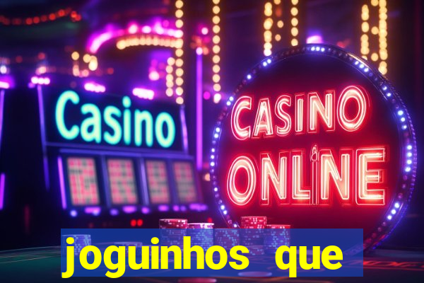 joguinhos que realmente pagam