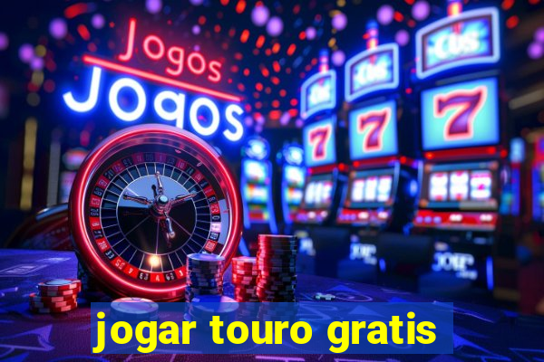 jogar touro gratis