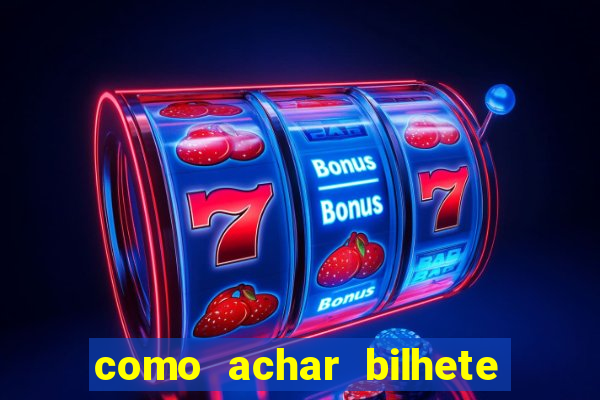 como achar bilhete premiado em rifa