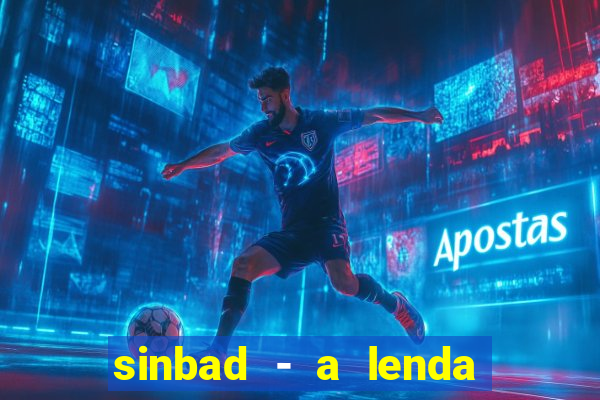 sinbad - a lenda dos sete mares online dublado