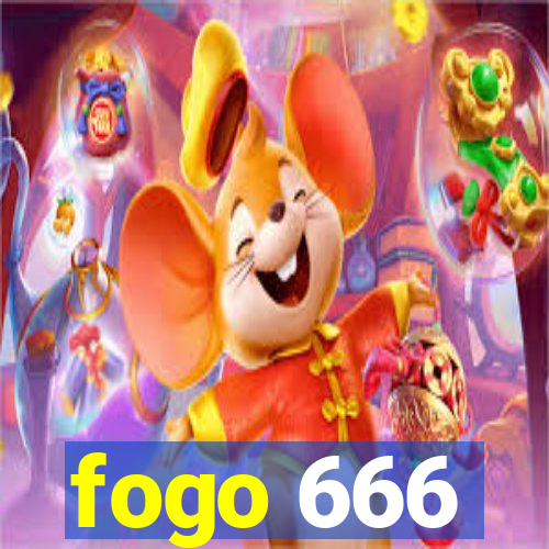fogo 666
