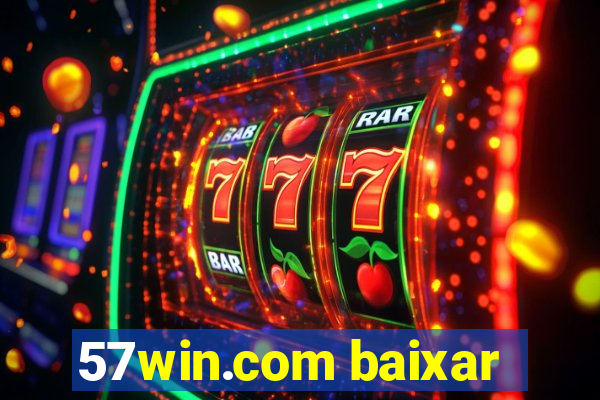 57win.com baixar