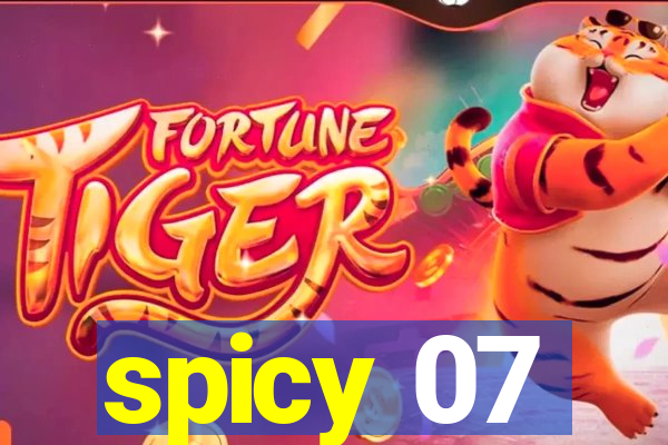 spicy 07