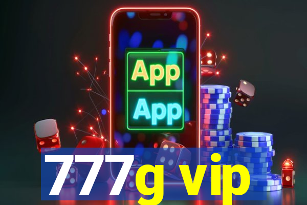 777g vip