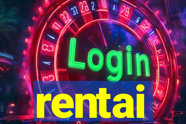 rentai