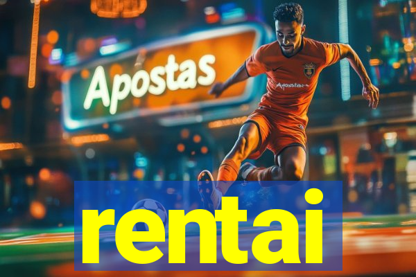 rentai