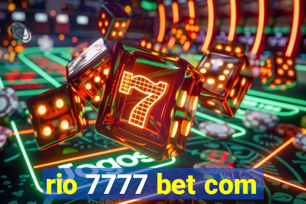 rio 7777 bet com
