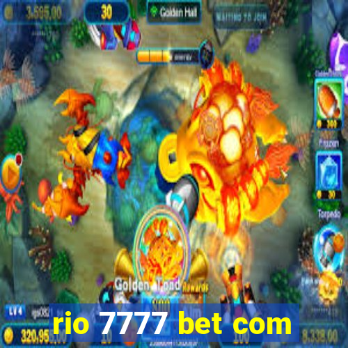 rio 7777 bet com
