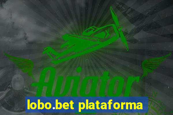 lobo.bet plataforma