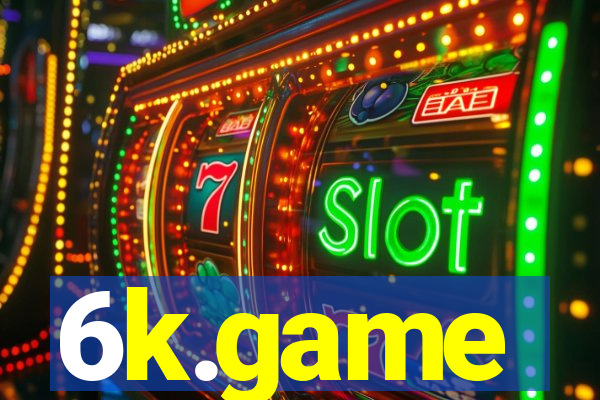 6k.game