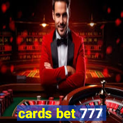 cards bet 777