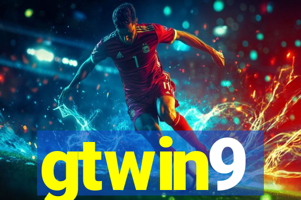 gtwin9