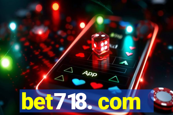 bet718. com