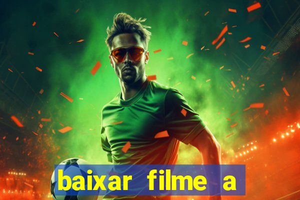 baixar filme a bela e a fera