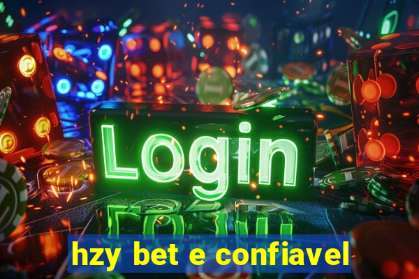hzy bet e confiavel