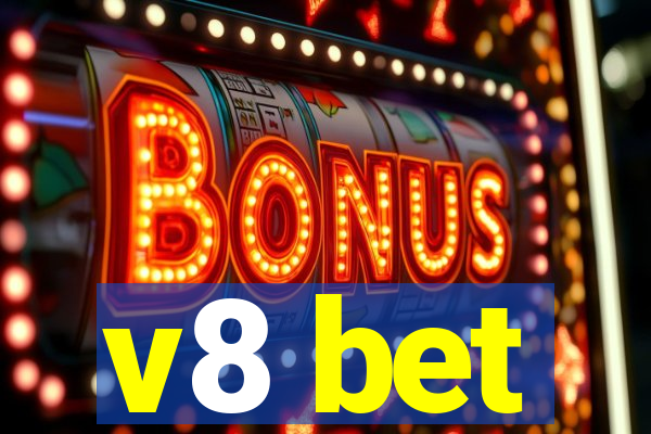 v8 bet