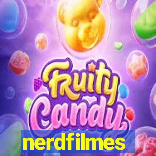 nerdfilmes