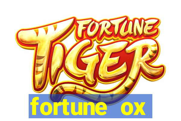 fortune ox horários pagantes