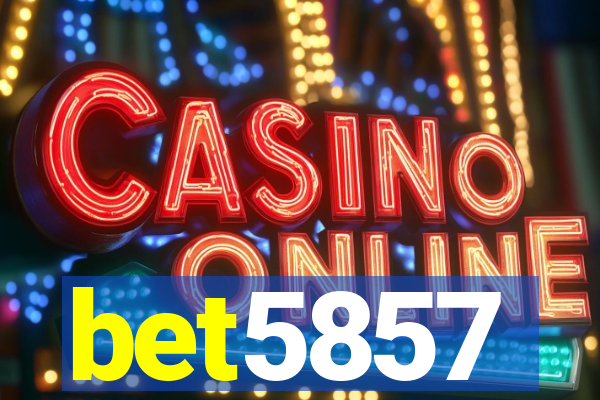 bet5857